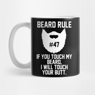 Beard Rule 47 Mug